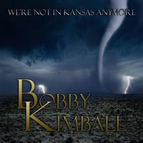 Вініловий диск Kimball,Bobby: We're Not In Kansas Anymore