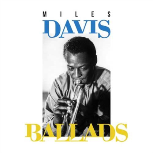 Вініловий диск LP Miles Davis: Ballads -Deluxe/Ltd/Hq (180g)