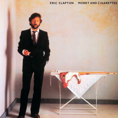 Вініловий диск LP Eric Clapton: Money And Cigarettes -Pd