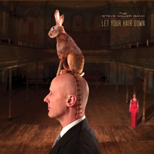 Вініловий диск Steve Miller - Band: Let Your Hair Down -Hq