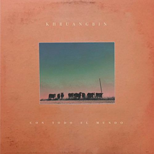 Вініловий диск Khruangbin: Con Todo El Mundo -Hq