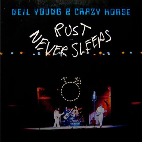 Вініловий диск Neil Young & Crazy Horse: Rust Never Sleeps -Reissue