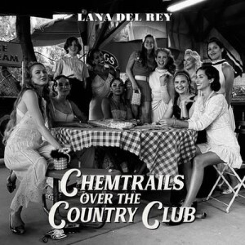 Вініловий диск Lana Del Rey: Chemtrails Over The Country Club