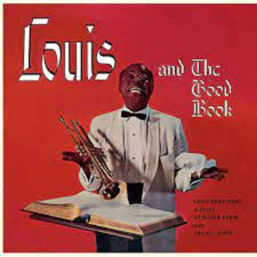 Вініловий диск Louis Armstrong: Louis And The Good Book