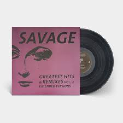 Вініловий диск Savage: Greatest Hits & Remixes II